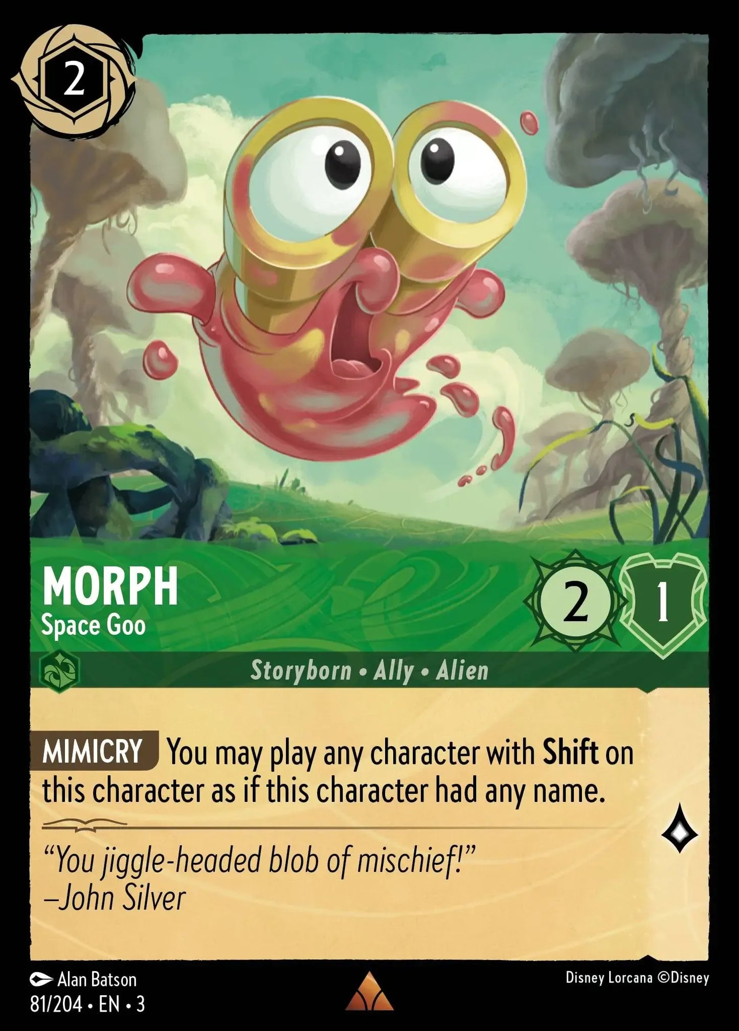(081) Lorcana Into the Inklands Single: Morph - Space Goo (V.1) Rare
