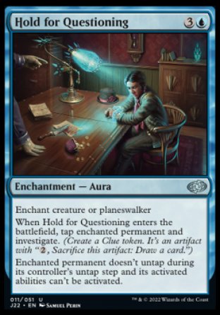 (011) Magic The Gathering Jumpstart 2022 Single: Hold for Questioning Uncommon