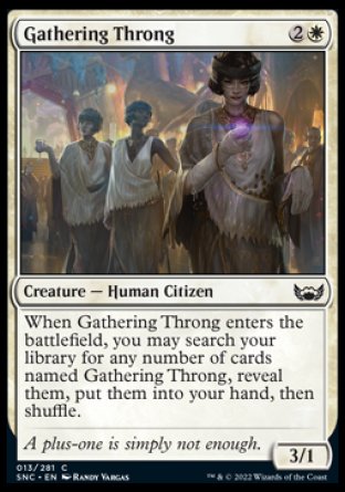 (013) Magic The Gathering Streets of New Capenna Single: Gathering Throng Holo Common