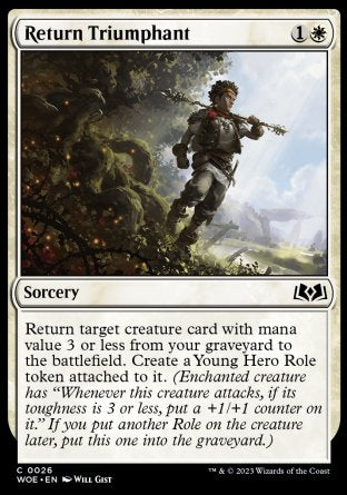 (026) Magic The Gathering Wilds of Eldraine Single: Return Triumphant Holo Common