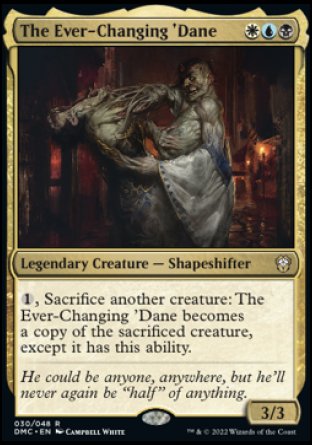 (030) Magic The Gathering Commander: Dominaria United Single: The Ever-Changing 'Dane Rare