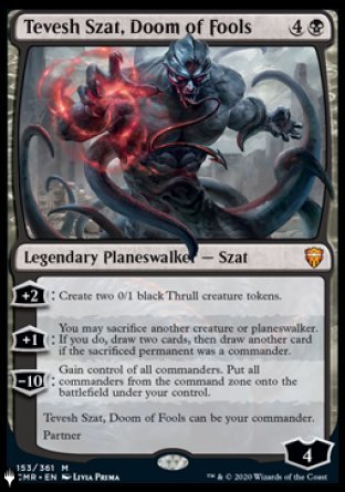 (153) Magic The Gathering The List Single: Tevesh Szat, Doom of Fools Mythic