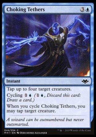 (044/254) Magic The Gathering Modern Horizons Single: Choking Tethers Holo Common