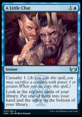 (047) Magic The Gathering Streets of New Capenna Single: A Little Chat Holo Uncommon