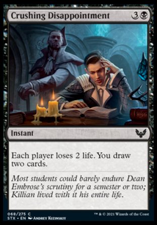 (068) Magic The Gathering Strixhaven: School of Mages Single: Crushing Disappointment Holo Common