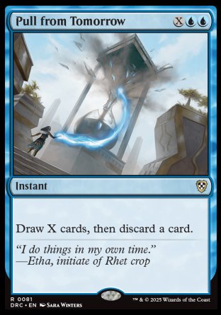 (081) Magic The Gathering Commander: Aetherdrift Single: Pull from Tomorrow Rare