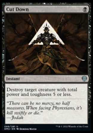 (089) Magic The Gathering Dominaria United Single: Cut Down Uncommon