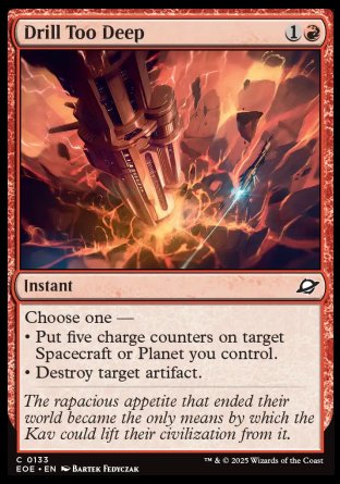 (133) Magic The Gathering Edge of Eternities Single: Drill Too Deep Common