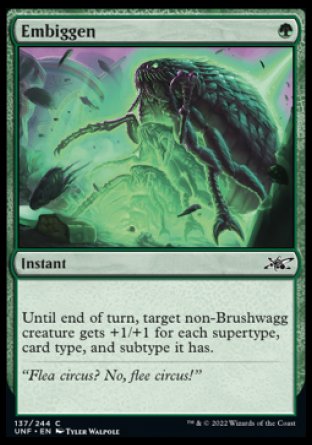 (137) Magic The Gathering Unfinity Single: Embiggen Holo Common