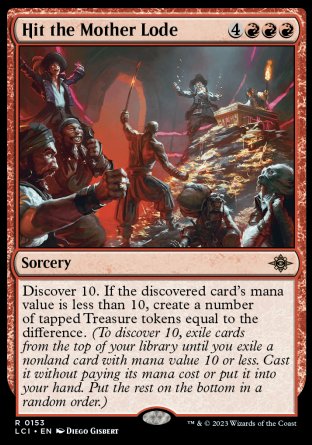 (153) Magic The Gathering The Lost Caverns of Ixalan Single: Hit the Mother Lode Holo Rare