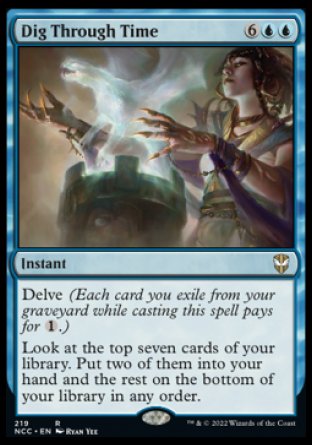 (219) Magic The Gathering Commander: Streets of New Capenna Single: Dig Through Time Rare