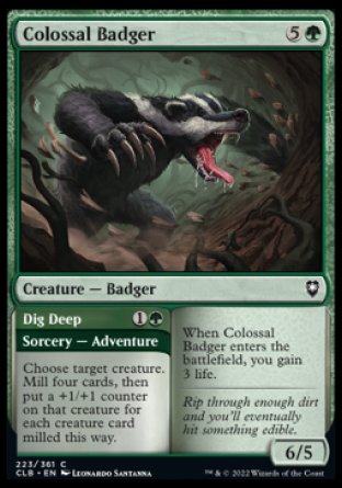 (223) Magic The Gathering Commander Legends: Battle for Baldur's Gate Single: Colossal Badger // Dig Deep Common