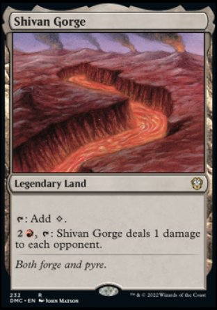 (232) Magic The Gathering Commander: Dominaria United Single: Shivan Gorge Rare