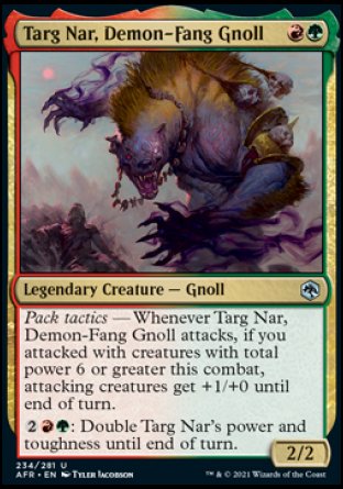 (234) Magic The Gathering Adventures in the Forgotten Realms Single: Targ Nar, Demon-Fang Gnoll Uncommon