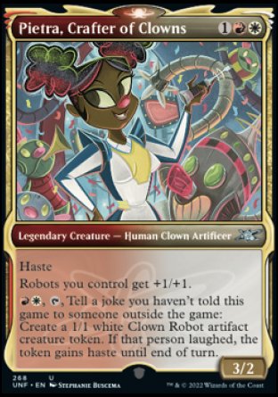(268) Magic The Gathering Unfinity: Extras Single: Pietra, Crafter of Clowns (V.1) Uncommon