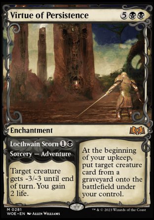 (281) Magic The Gathering Wilds of Eldraine: Extras Single: Virtue of Persistence // Locthwain Scorn Mythic