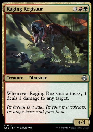 (282) Magic The Gathering Commander: The Lost Caverns of Ixalan Single: Raging Regisaur Uncommon