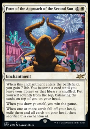 (295) Magic The Gathering Unfinity: Extras Single: Form of the Approach of the Second Sun Holo Rare
