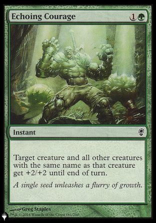 (161) Magic The Gathering The List Single: Echoing Courage Common