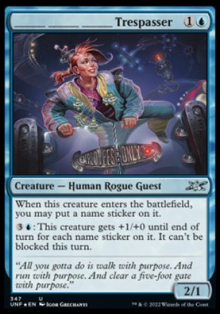 (347) Magic The Gathering Unfinity: Extras Single: ______ ______ ______ Trespasser Holo Uncommon