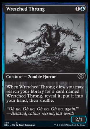 (358) Magic The Gathering Innistrad: Double Feature Single: Wretched Throng Holo Common