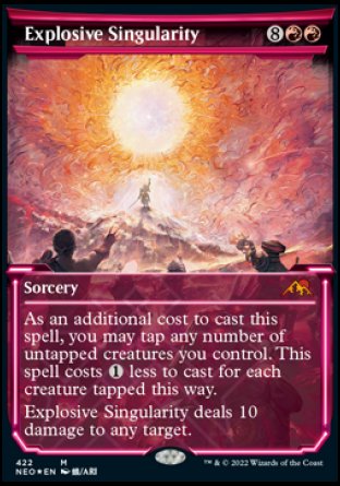 (422) Magic The Gathering Kamigawa: Neon Dynasty: Extras Single: Explosive Singularity (V.3) Holo Mythic