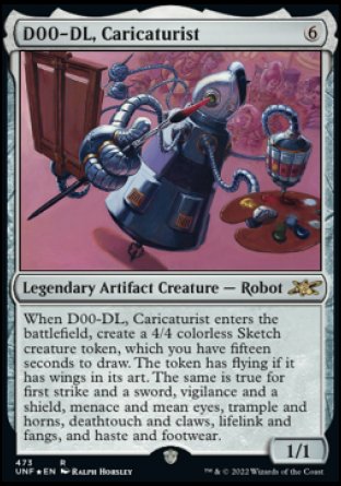 (473) Magic The Gathering Unfinity: Extras Single: D00-DL, Caricaturist (V.2) Rare