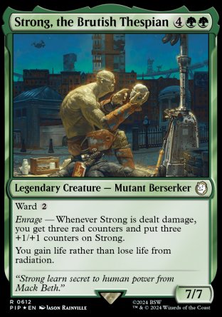 (612) Magic The Gathering Universes Beyond: Fallout: Extras Single: Strong, the Brutish Thespian (V.2) Holo Rare