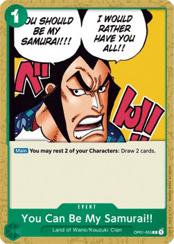 (055) One Piece TCG OP01: Romance Dawn Single: You Can Be My Samurai!! (OP01-055) Common