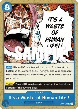(058) One Piece TCG OP05: Awakening of the New Era Single: It's a Waste of Human Life!! (OP05-058) Common