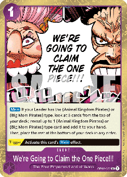 (077) One Piece TCG OP07: 500 Years into the Future Single: We're Going to Claim the One Piece!!! (OP07-077) Rare