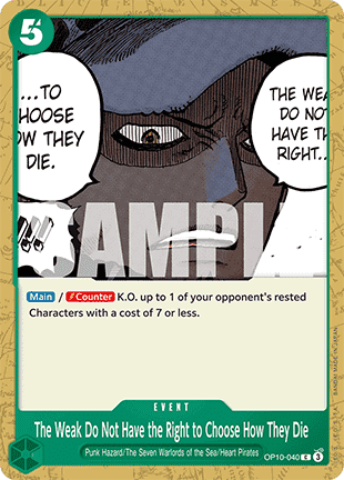 (040) One Piece TCG OP10: Royal Blood Single: The Weak Do Not Have the Right to Choose How They Die (OP10-040) Common