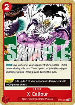 (020) One Piece TCG OP11: A Fist of Divine Speed Single: X Calibur (OP11-020) Uncommon