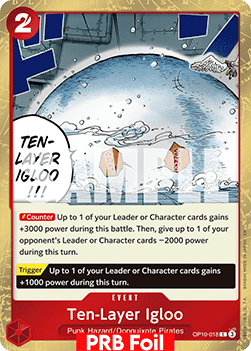 (OP10-018) One Piece TCG PRB02: The Best Vol.2 Single: Ten-Layer Igloo (OP10-018) (V.2) Common