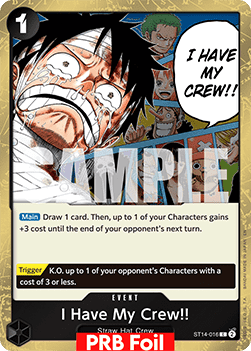 (ST14-016) One Piece TCG PRB02: The Best Vol.2 Single: I Have My Crew!!o (ST14-016) (V.2) Common