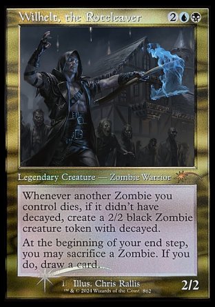 (862) Magic The Gathering Secret Lair Drop Series Single: Wilhelt, the Rotcleaver Holo Mythic