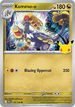 (112) Pokemon TCG 30th Celebration Single: Kommo-o Common
