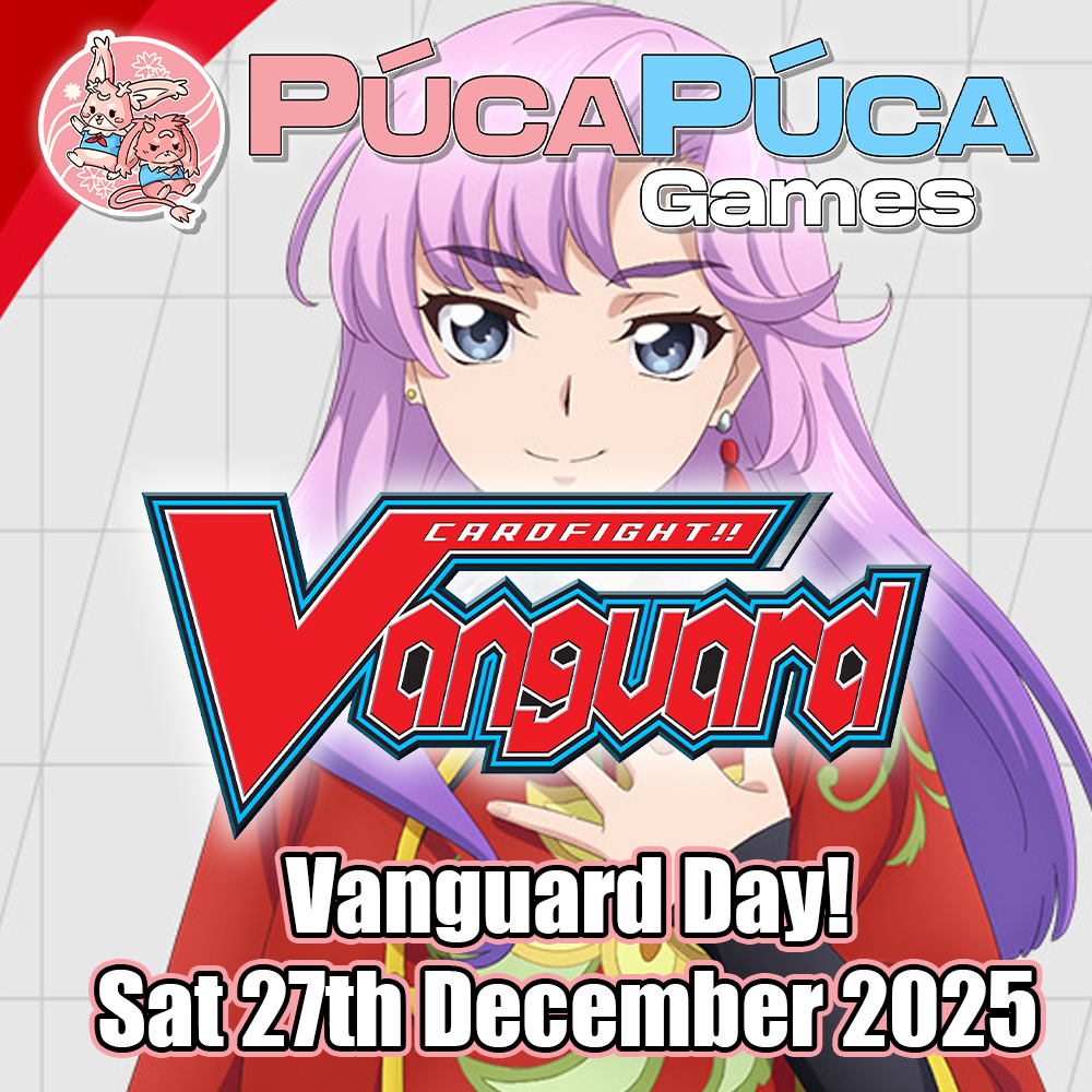 Cardfight! Vanguard - Vanguard Day! - Sat 27th December 2025