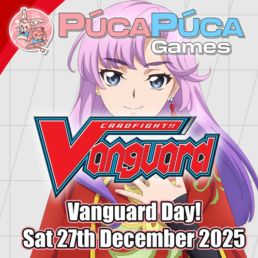 Cardfight! Vanguard - Vanguard Day! - Sat 27th December 2025