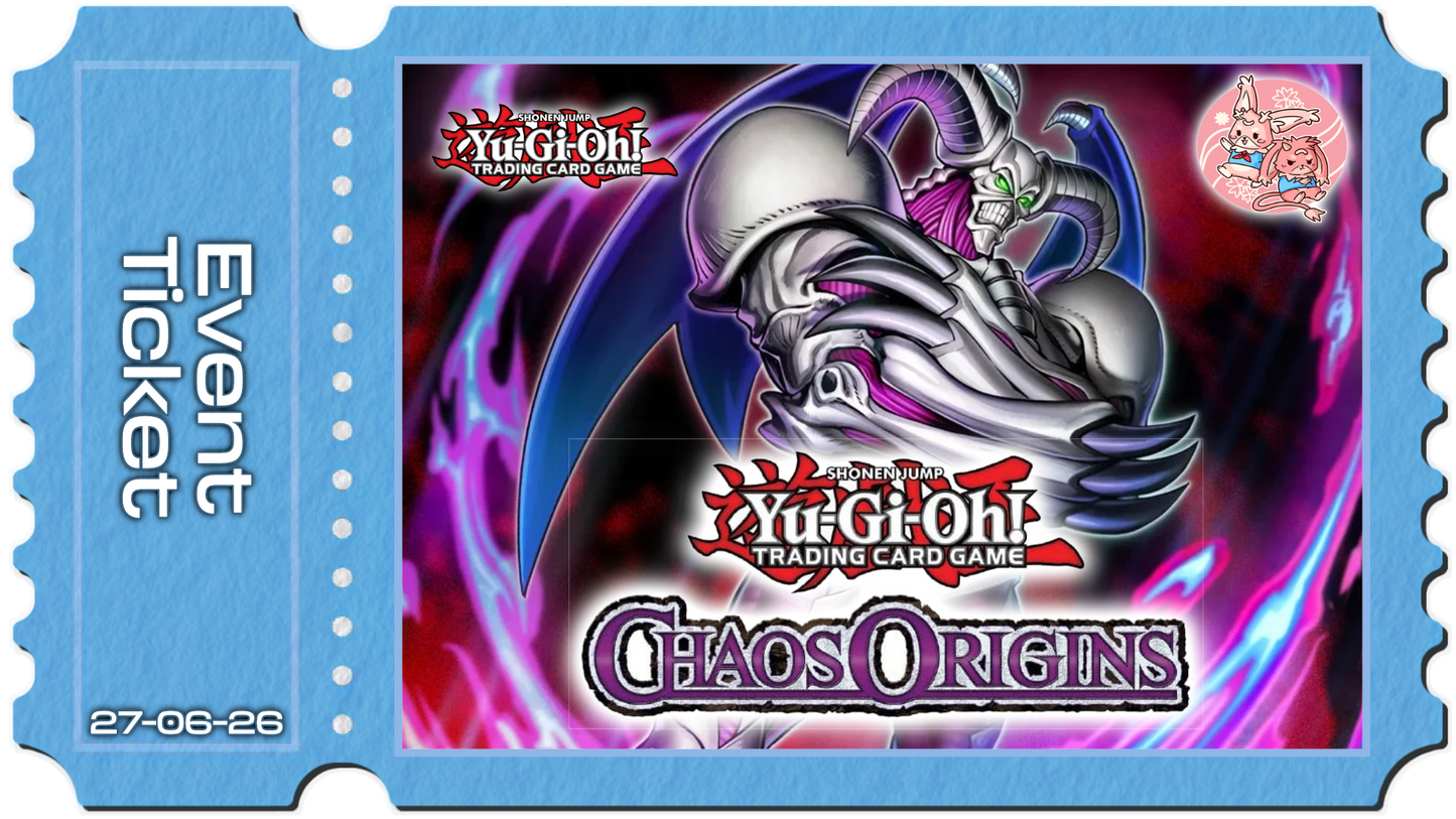 YuGiOh!: Chaos Origins Core Booster Premiere - Sat 27th June