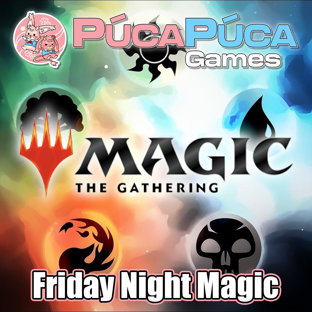 Magic the Gathering: Friday Night Magic - Fridays - 6-10PM