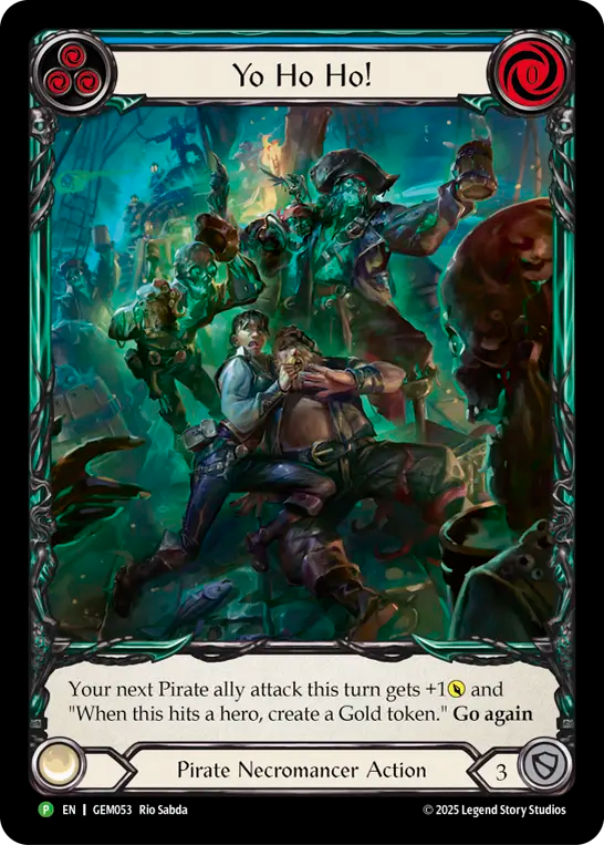 (053) Flesh & Blood TCG GEM Pack Promos Single: Yo Ho Ho! (Extended Art Rainbow Foil) Promo