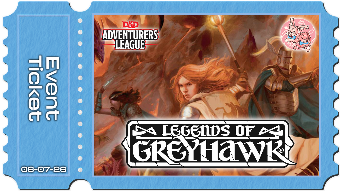 Dungeons & Dragons: Adventurer's League Legends of Greyhawk - Mon 6th July 2026