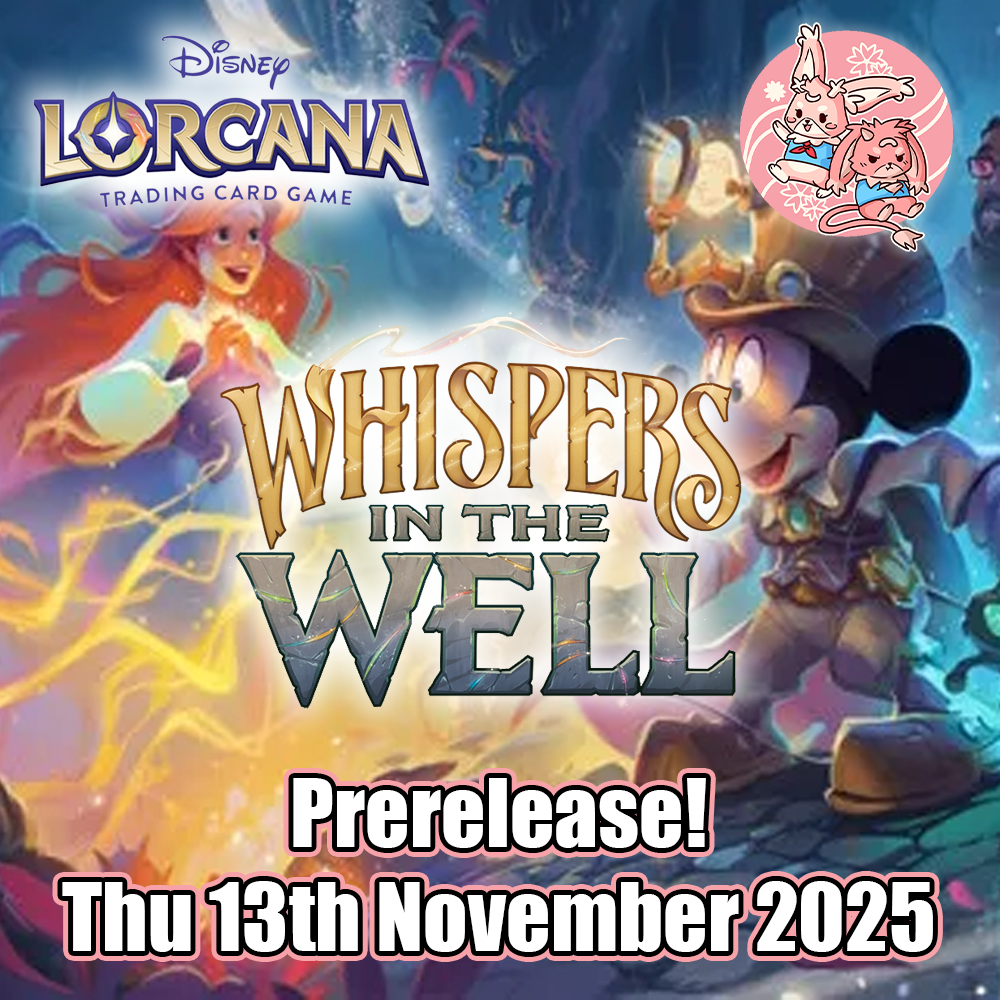 Lorcana: Whispers in the Well PreRelease - Thu 13th November 2025