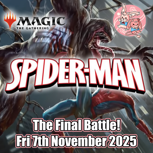 Magic the Gathering: Spiderman The Final Battle - Fri 7th November