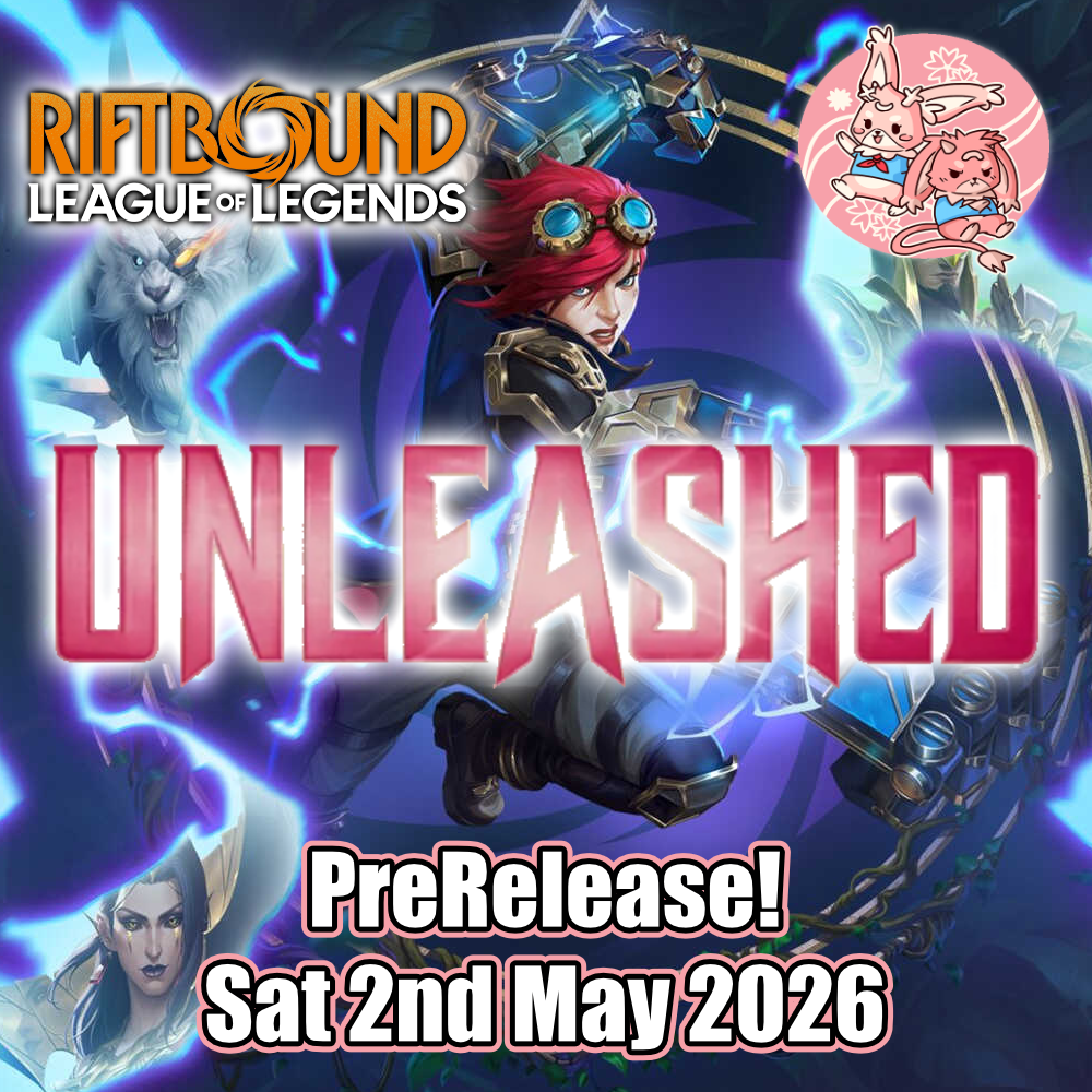 Riftbound: Unleashed PreRelease - Sat 2nd May 2026