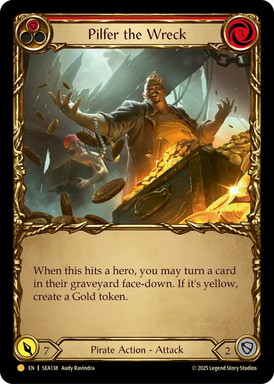 (138) Flesh & Blood TCG High Seas Single: Pilfer the Wreck (Red) (Cold Foil) Rare