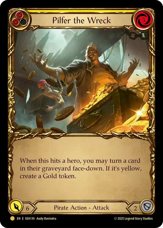 (139) Flesh & Blood TCG High Seas Single: Pilfer the Wreck (Yellow) (Cold Foil) Rare