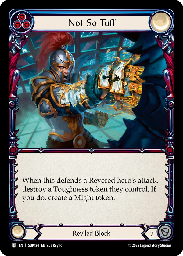 (124) Flesh & Blood TCG Super Slam Single: Not So Tuff (Regular) Common