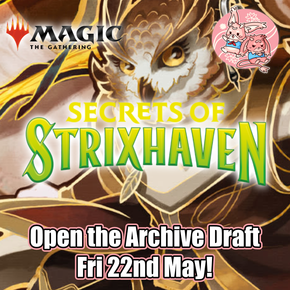 Magic the Gathering: Open the Archive Pick 2 Draft - Fri 22nd May